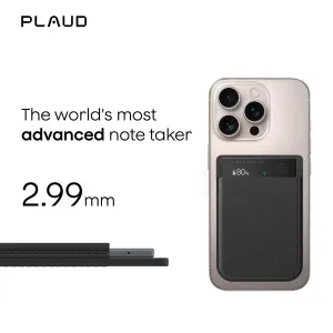 PLAUD Note Pro attached to a smartphone back, showing slim 2.99 mm profile and battery display